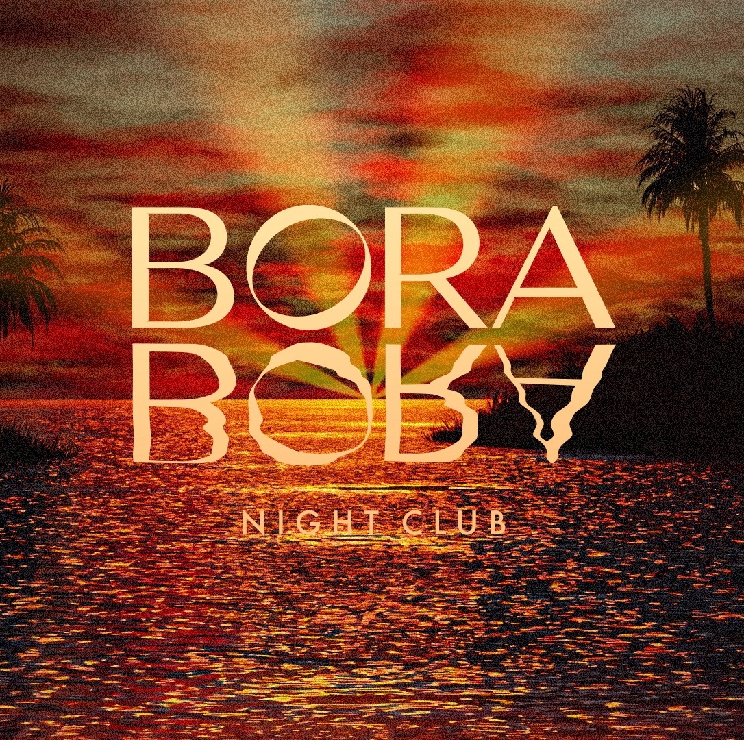Bora Bora Night Club 